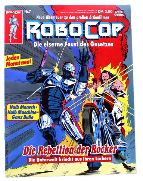 RoboCop - die eiserne Faust des Gesetzes Comic Magazin Nr. 7: Die Rebellion der Rocker von Bastei